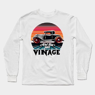 Not Old Just Vintage Long Sleeve T-Shirt